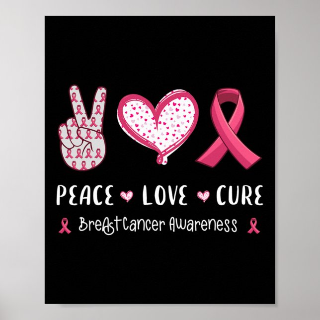 Peace Love Cure Breast Cancer Awareness Women Kids Poster (Front)