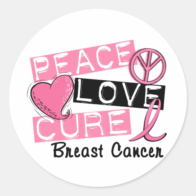 Peace Love Cure Breast Cancer Classic Round Sticker (Front)