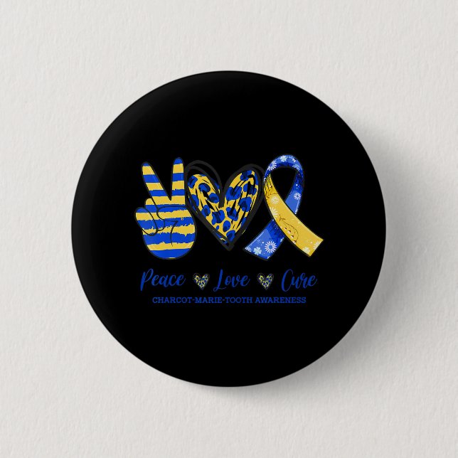 Peace Love Cure CMT Awareness 2022 6 Cm Round Badge (Front)
