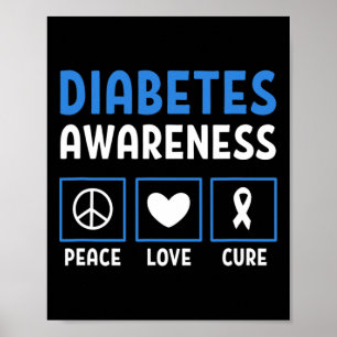 Peace Love Cure Diabetes Awareness 3 Poster