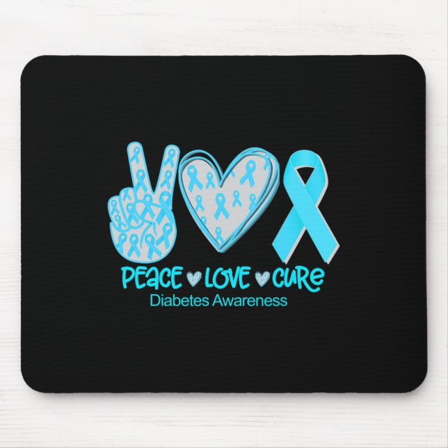 Peace Love Cure Diabetes Awareness Gift  Mouse Mat (Front)