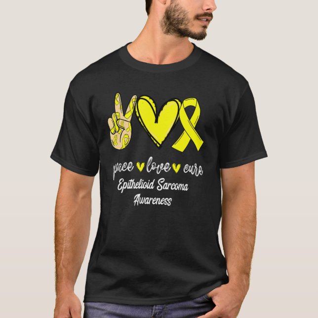 Peace Love Cure Epithelioid Sarcoma Yellow Ribbon  T-Shirt (Front)