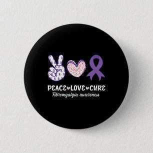 Peace Love Cure Fibromyalgia Awareness Month Warri 6 Cm Round Badge