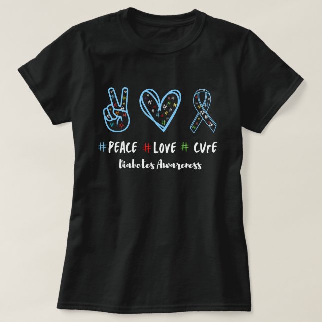 peace love cure for the world diabetes awareness T T-Shirt (Design Front)