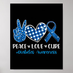 Peace Love Cure Grey Blue Ribbon Diabetes Awarenes Poster