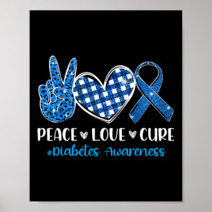 Peace Love Cure Grey Blue Ribbon Diabetes Awarenes Poster