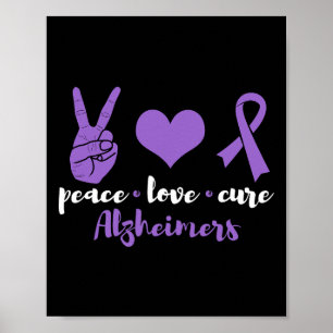 Peace Love Cure Heimerheimers Awareness Family War Poster