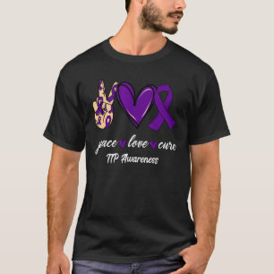 Peace Love Cure Itp Purple Ribbon Awareness 1 T-Shirt