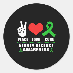 Peace Love Cure Kidney Disease Awareness  Classic Round Sticker