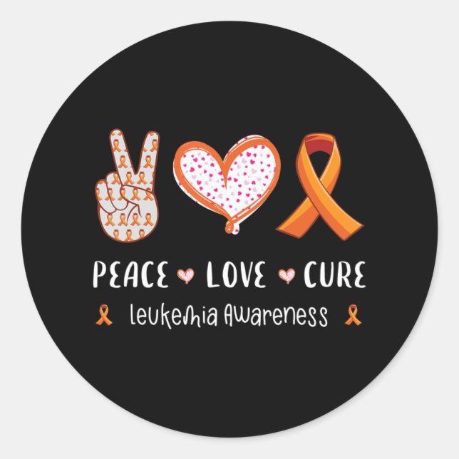 Peace Love cure leukaemia awareness men women kids Classic Round Sticker (Front)