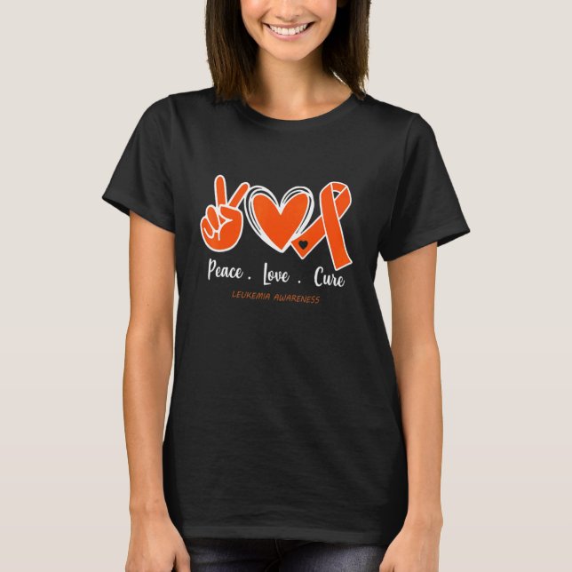 Peace Love Cure Leukaemia Awareness Orange Ribbon  T-Shirt (Front)