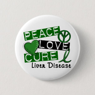 Peace Love Cure Liver Disease 6 Cm Round Badge