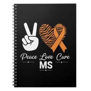 Peace Love Cure MS Awareness   Orange Ribbon  Notebook
