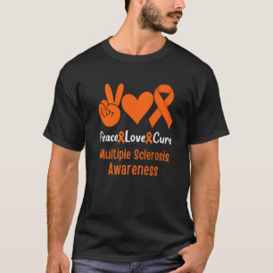 Peace Love Cure Ms Multiple Sclerosis Awareness Me T-Shirt