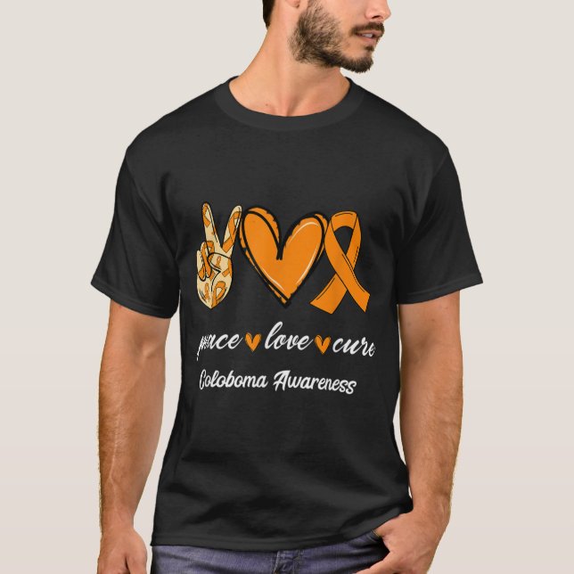 Peace Love Cure Orange Ribbon Coloboma Awareness G T-Shirt (Front)