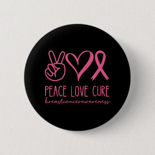 Peace Love Cure Pink Ribbon Warrior Breast Cancer 6 Cm Round Badge