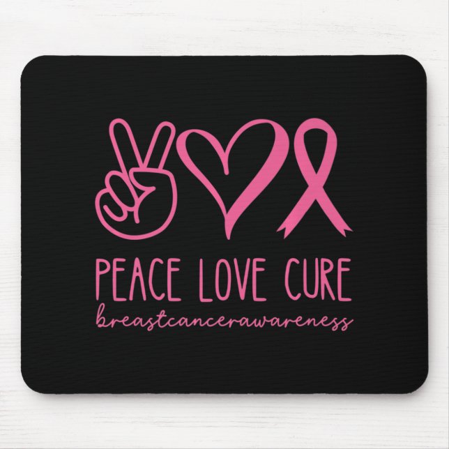 Peace Love Cure Pink Ribbon Warrior Breast Cancer  Mouse Mat (Front)