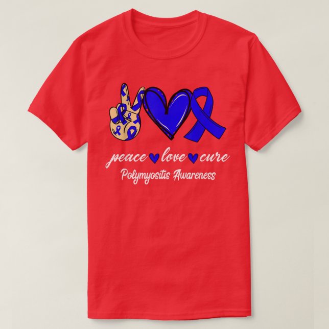 Peace Love Cure Polymyositis Blue Ribbon Awareness T-Shirt (Design Front)