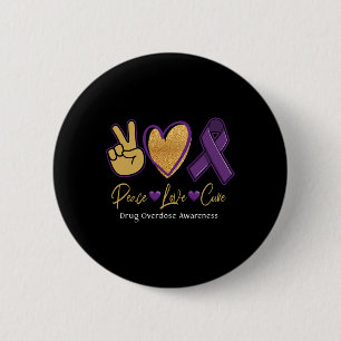 Peace Love Cure Purple Drug Overdose Awareness 1 6 Cm Round Badge