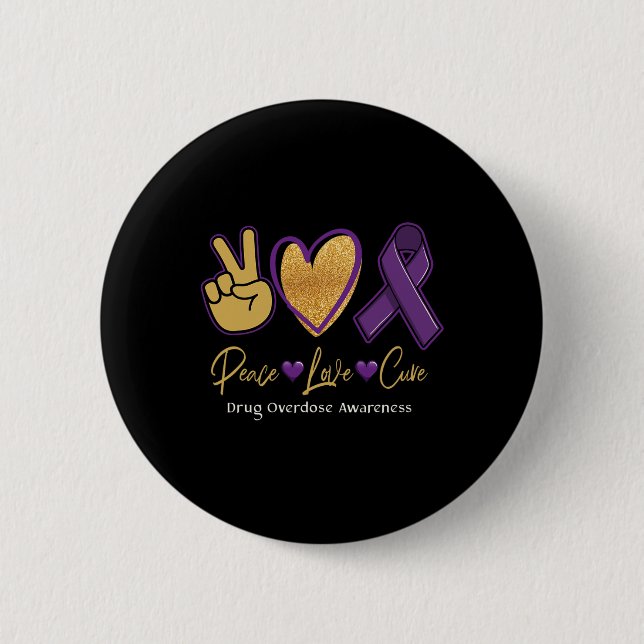 Peace Love Cure Purple Drug Overdose Awareness 1 6 Cm Round Badge (Front)
