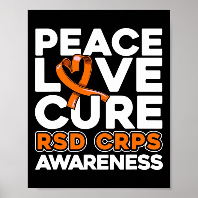 Peace Love Cure Rsd Crps Awareness  Poster (Front)