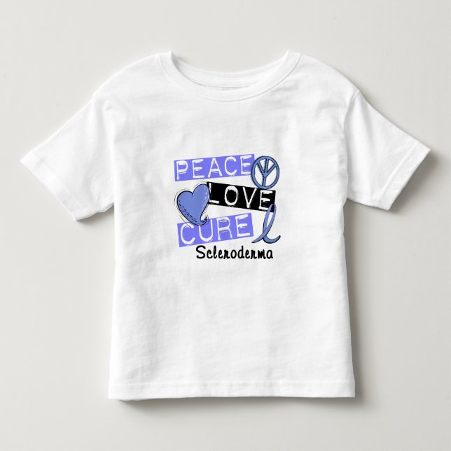 Peace Love Cure Scleroderma Toddler T-Shirt (Front)