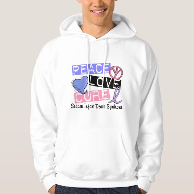 Peace Love Cure SIDS Sudden Infant Death Syndrome Hoodie (Front)