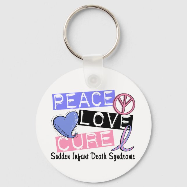 Peace Love Cure SIDS Sudden Infant Death Syndrome Key Ring (Front)