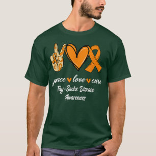 Peace Love Cure TaySachs Disease Ribbon Awareness T-Shirt