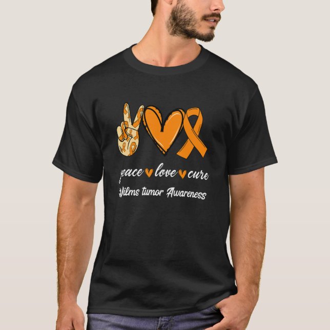 Peace Love Cure Wilms Tumour Orange Ribbon Awarene T-Shirt (Front)