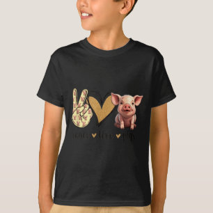 Peace Love Cute Show Pig Lover T-Shirt