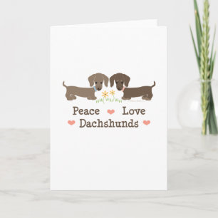 Peace Love Dachshunds Greeting Card