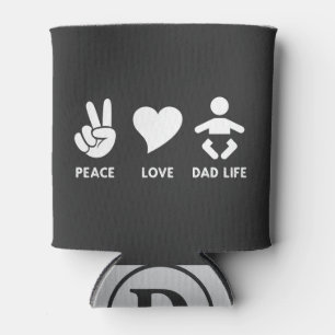 Peace Love Dad Life Funny New Dad Fathers Day Can Cooler