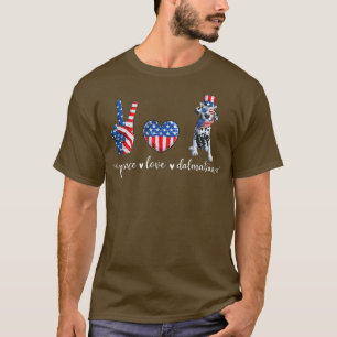Peace Love Dalmatian Patriotic USA Flag 4th July  T-Shirt