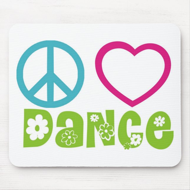 Peace Love Dance Mouse Mat (Front)