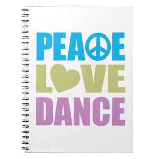 Peace Love Dance Notebook