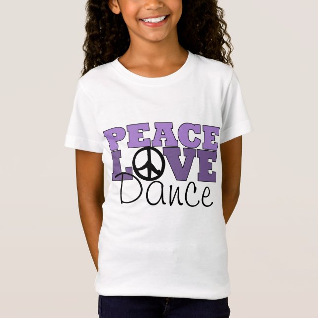 Peace, Love & Dance T-Shirt (Front)