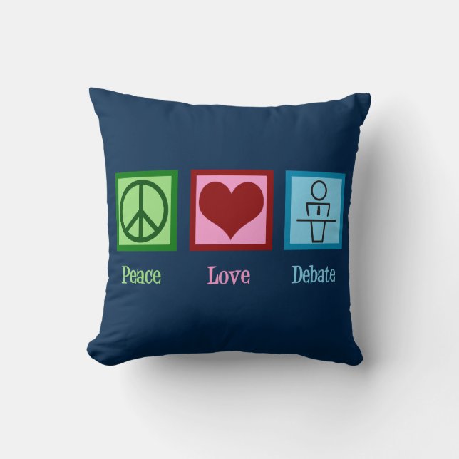 Peace Love Debate Team Cushion (Front)