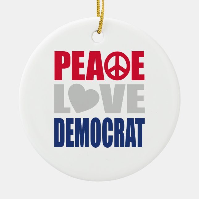 Peace Love Democrat Ceramic Tree Decoration (Front)