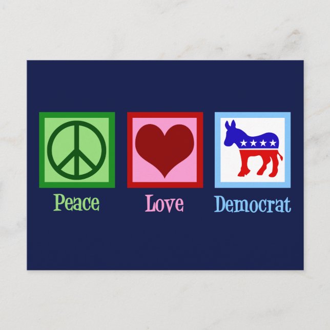 Peace Love Democrat Postcard (Front)