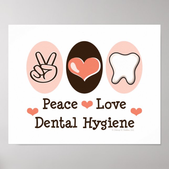 Peace Love Dental Hygiene Poster (Front)