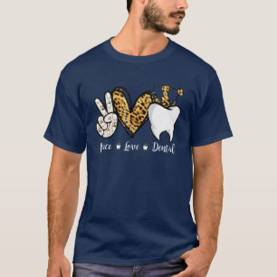 Peace Love Dental Leopard Heart Teeth Dentist Cute T-Shirt