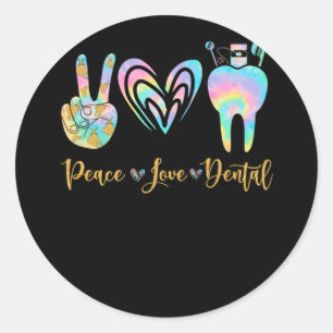 Peace Love Dental Tie Dye Heart Teeth Cute Dentist Classic Round Sticker