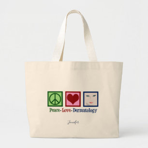 Peace Love Dermatology Large Tote Bag