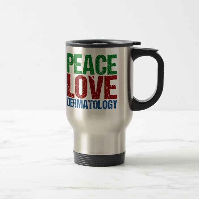 Peace Love Dermatology Travel Mug (Right)