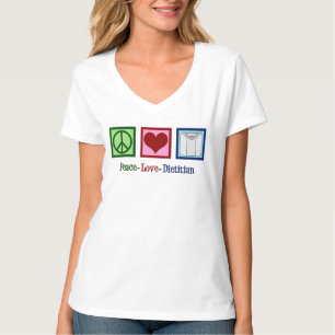 Peace Love Dietician T-Shirt