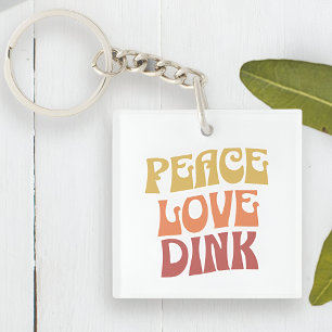 Peace Love Dink Double Sided Acrylic Keychain