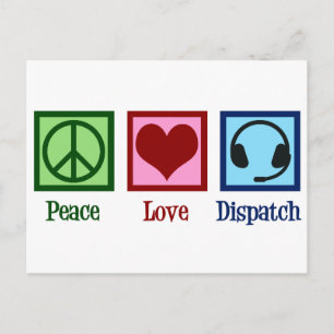 Peace Love Dispatch Operator Dispatcher Postcard