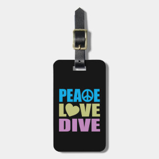 Peace Love Dive Luggage Tag