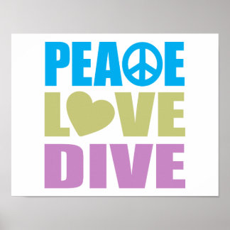 Peace Love Dive Poster